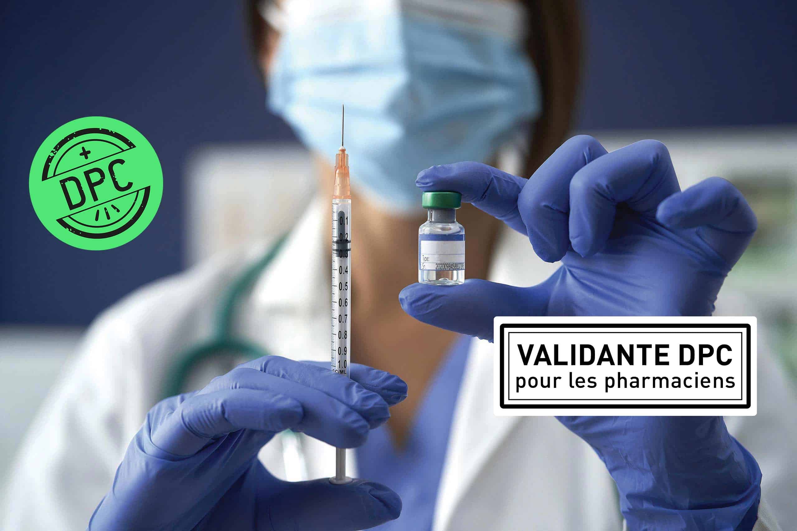 Formation Vaccination, nouveau décret validante DPC pharmacien